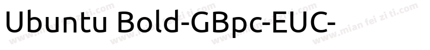 Ubuntu Bold-GBpc-EUC字体转换